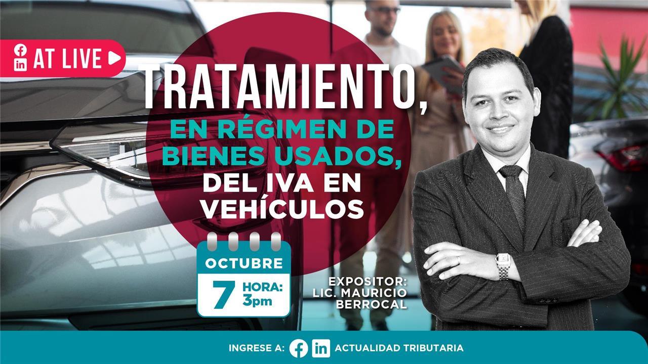 AT Live: Tratamiento, en Régimen de Bienes Usados, del IVA en vehículos