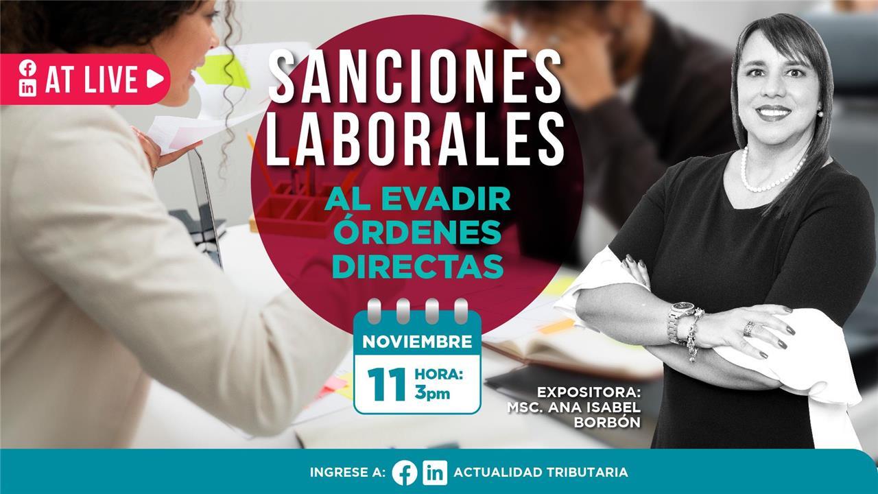 AT Live: Sanciones laborales al evadir órdenes directas