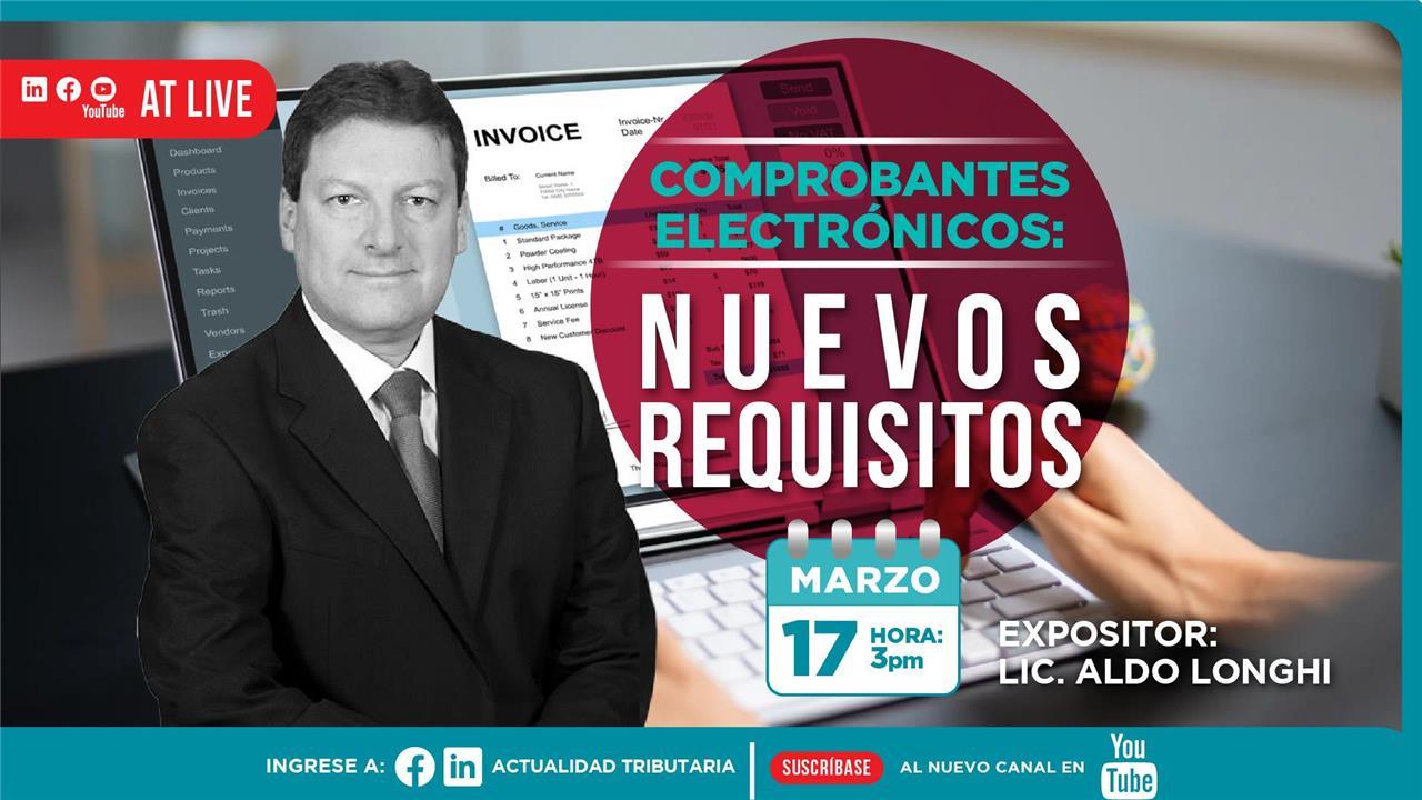 AT Live: Comprobantes Electrónicos: Nuevos Requisitos