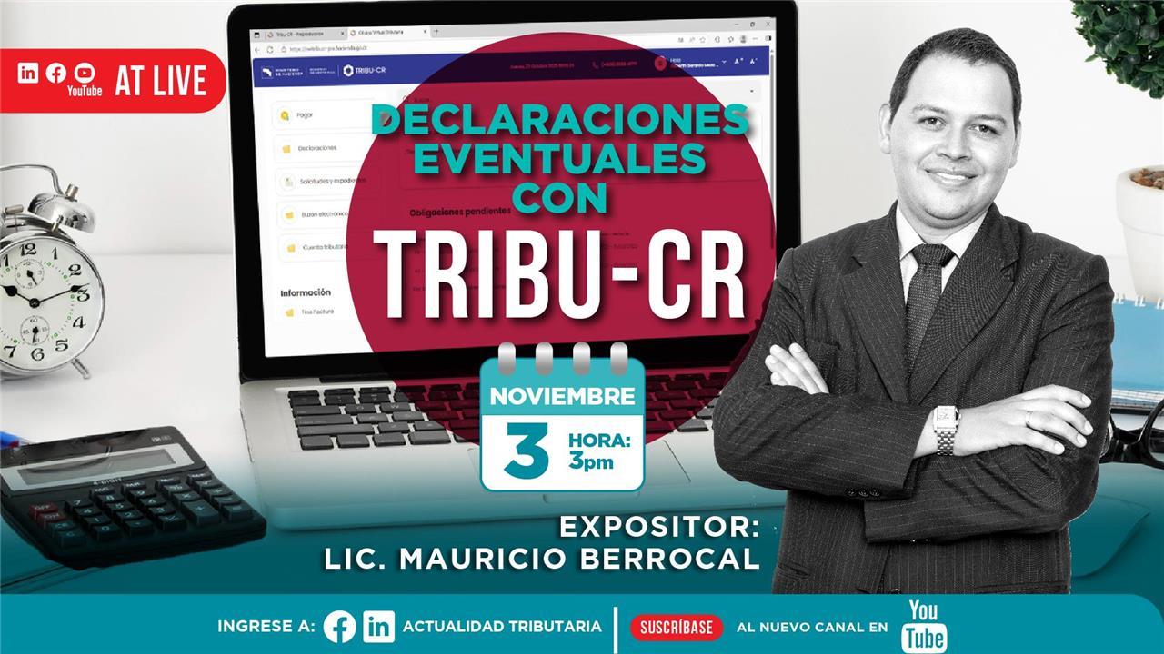 AT Live: Declaraciones eventuales con Tribu-CR.