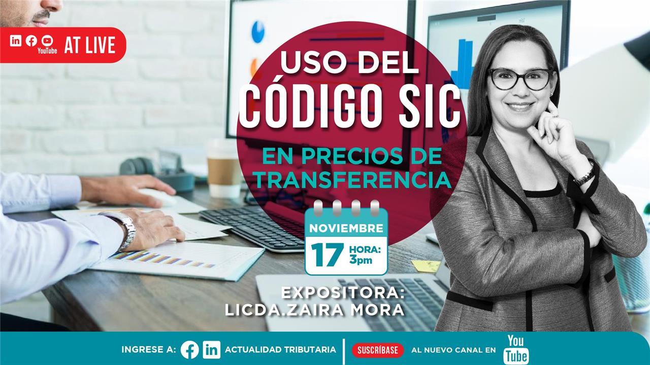AT Live: Uso del código SIC en precios de transferencia