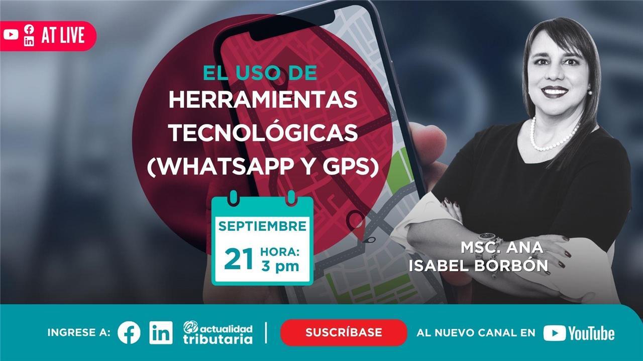 AT Live: El uso de herramientas tecnológicas (WhatsApp y GPS)