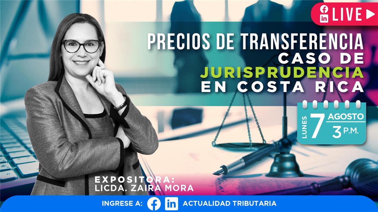 Live: Precios de transferencia-caso de jurisprudencia en Costa Rica