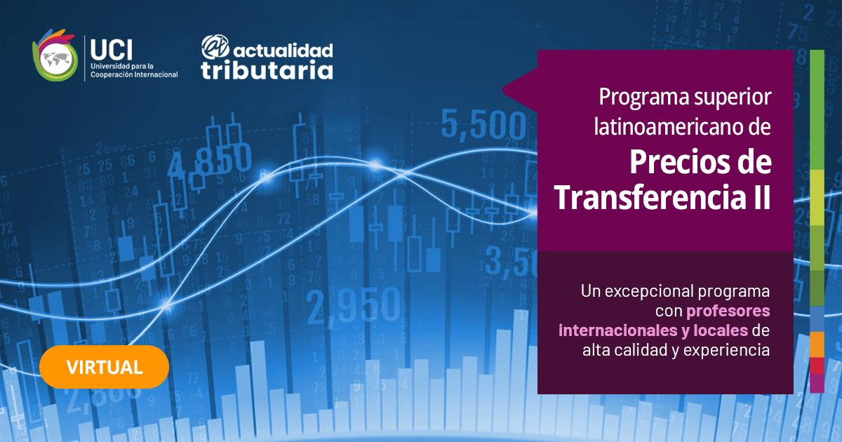 Programa Superior Latinoamericano de Precios de Transferencia II